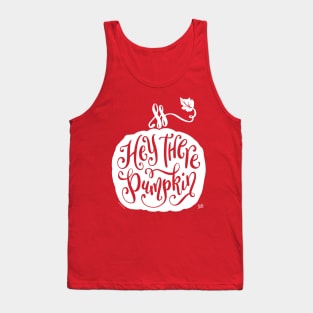 Cute Fall Autumn Hey There Pumpkin Hand Lettered White Tank Top